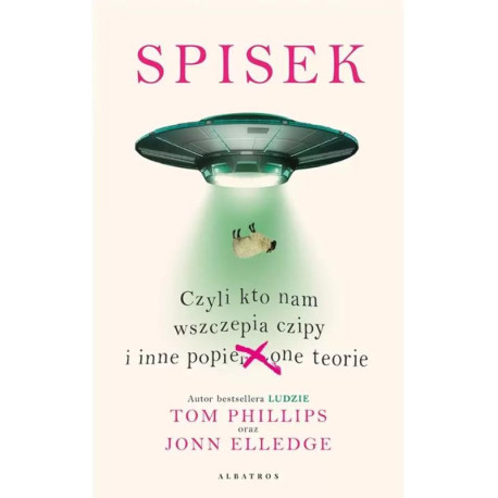 SPISEK. CZYLI KTO NAM WSZCZEPIA CZIPY I INNE POPIE****ONE TEORIE