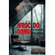 WRÓĆ DO DOMU