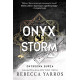 ONYX STORM. ONYKSOWA BURZA Outlet