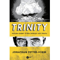 Trinity. Historia bomby która zmieniła losy świata Jonathan Fetter-Vorm Komiks