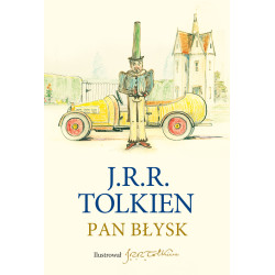 PAN BŁYSK (Z ILUSTRACJAMI AUTORA). TOLKIEN