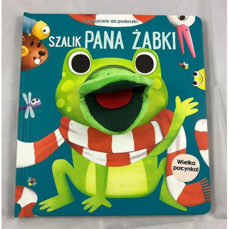 Przyjaciele do poduszki. Szalik pana żabki + Pacynka