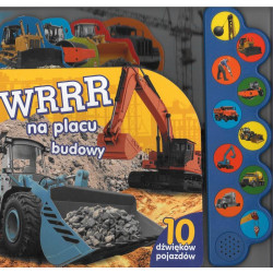 WRRR NA PLACU BUDOWY 10 DŹWIĘKÓW POJAZDÓW 2+