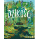 DZIKOŚĆ