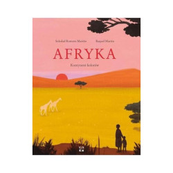 AFRYKA. KONTYNENT KOLORÓW