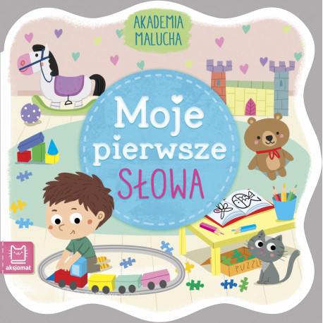 Akademia malucha. Moje pierwsze słowa