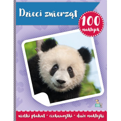 DZIECI ZWIERZĄT. 100 NAKLEJEK