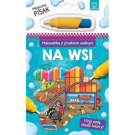 NA WSI MALOWANKA Z PISAKIEM WODNYM 3+