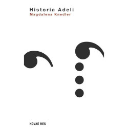 HISTORIA ADELI Magdalena Kendler