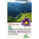 15 NAJPIĘKNIEJSZYCH PARKÓW NARODOWYCH W POLSCE