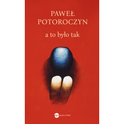 A TO BYŁO TAK