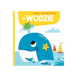 W WODZIE. PRZYGODY Z RUCHOMYMI OBRAZKAMI