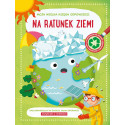 NA RATUNEK ZIEMI. MOJA WIELKA KSIĘGA ODPOWIEDZI. Z okienkami