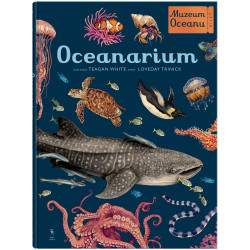 OCEANARIUM. MUZEUM OCEANU WYD. 2023