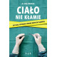 CIAŁO NIE KŁAMIE WYD. 2