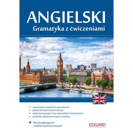 ANGIELSKI. GRAMATYKA Z ĆWICZENIAMI