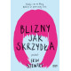 BLIZNY JAK SKRZYDŁA