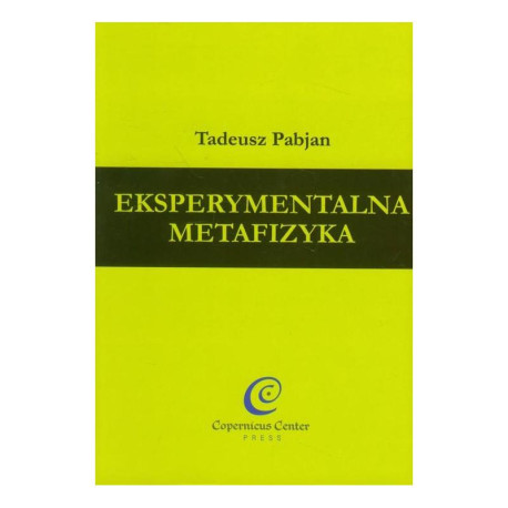 EKSPERYMENTALNA METAFIZYKA