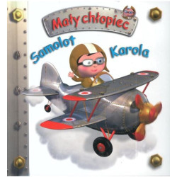SAMOLOT KAROLA. MAŁY CHŁOPIEC