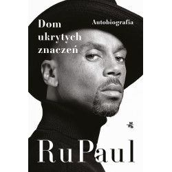 DOM UKRYTYCH ZNACZEŃ. AUTOBIOGRAFIA