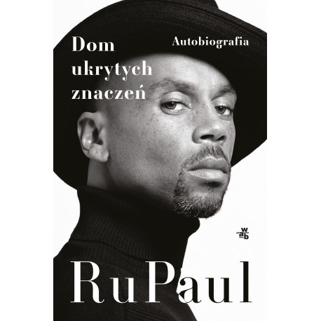 DOM UKRYTYCH ZNACZEŃ. AUTOBIOGRAFIA