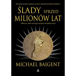ŚLADY SPRZED MILIONÓW LAT WYD. 2023