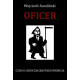 OFICER CZEGO LUDZIE ŻAŁUJĄ PRZED ŚMIERCIĄ