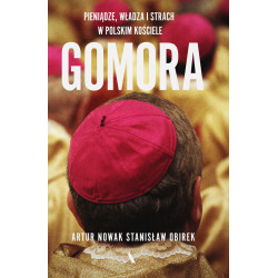 GOMORA. WŁADZA, STRACH I PIENIĄDZE W POLSKIM KOŚCIELE