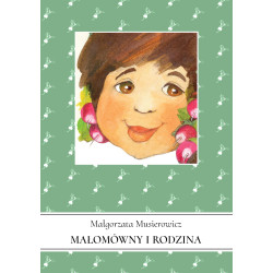 MAŁOMÓWNY I RODZINA. JEŻYCJADA. TOM 0