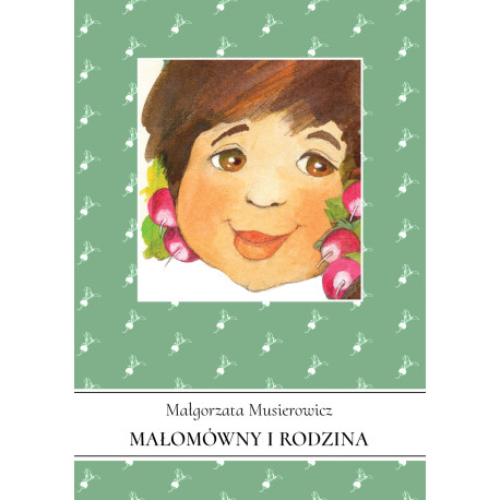 MAŁOMÓWNY I RODZINA. JEŻYCJADA. TOM 0