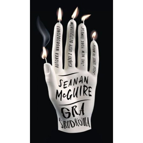 GRA ŚRODKOWA Seanan McGuire