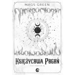 KSIĘŻYCOWA POGOŃ. POST MORTEM. TOM 3 Mags Green