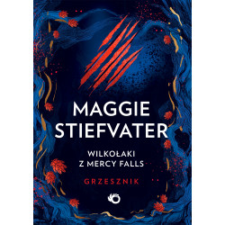 GRZESZNIK. WILKOŁAKI Z MERCY FALLS. GRZESZNIK. TOM 4. Maggie Stiefvater