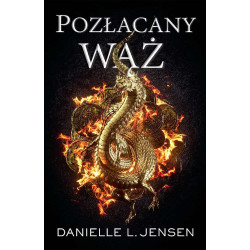 POZŁACANY WĄŻ. MROCZNE WYBRZEŻA. TOM 3