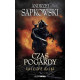 CZAS POGARDY. WIEDŹMIN. TOM 4