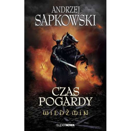 CZAS POGARDY. WIEDŹMIN. TOM 4