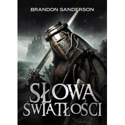SŁOWA ŚWIATŁOŚCI. ARCHIWUM BURZOWEGO ŚWIATŁA. TOM 2 Brandon Sanderson