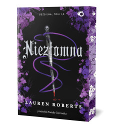 NIEZŁOMNA. BEZSILNA. TOM 1,5 (ILUSTROWANE BRZEGI) Lauren Roberts