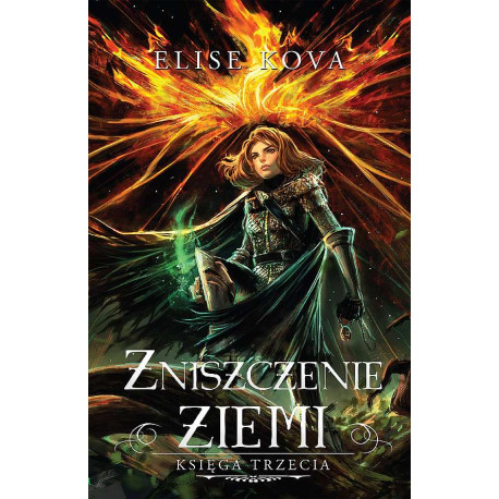 ZNISZCZENIE ZIEMI. PRZEBUDZENIE POWIETRZA. TOM 3 Elise Kova