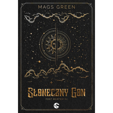 SŁONECZNY GON. POST MORTEM. TOM 1 Mags Green