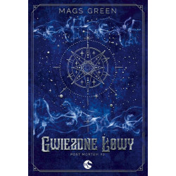 GWIEZDNE ŁOWY. POST MORTEM. TOM 2 Mags Green