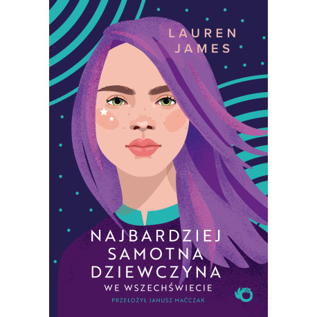 NAJBARDZIEJ SAMOTNA DZIEWCZYNA WE WSZECHŚWIECIE Lauren James