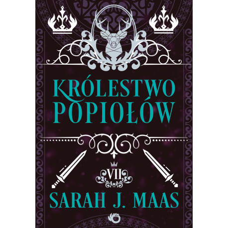 KRÓLESTWO POPIOŁÓW. SZKLANY TRON. TOM 7 WYD. 2025 Sarah J. Maas,Marcin Mortka