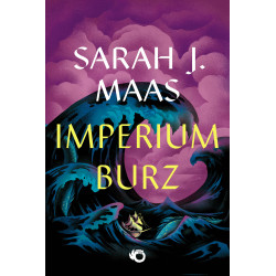 IMPERIUM BURZ. SZKLANY TRON. TOM 5 WYD. 2025 Sarah J. Maas