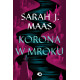 KORONA W MROKU. SZKLANY TRON. TOM 2 WYD. 2024 Sarah J. Maas