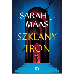 SZKLANY TRON. TOM 1 WYD. 2024 Sarah J. Maas