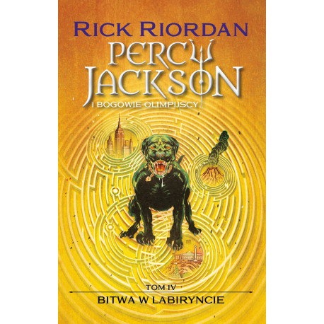BITWA W LABIRYNCIE. PERCY JACKSON I BOGOWIE OLIMPIJSCY. TOM 4 WYD. 2024 Rick Riordan