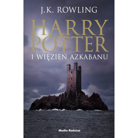 HARRY POTTER I WIĘZIEŃ AZKABANU. HARRY POTTER  J. K. Rowling