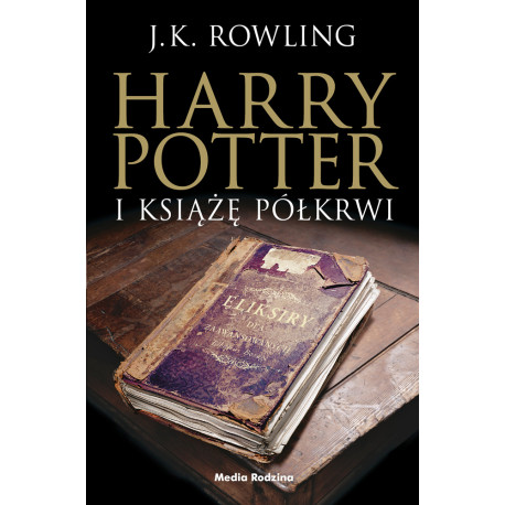 HARRY POTTER I KSIĄŻĘ PÓŁKRWI. HARRY POTTER (CZARNA EDYCJA) J. K. Rowling