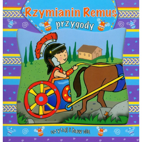 RZYMIANIN REMUS PRZYGODY CZYTAJ I BAW SIĘ